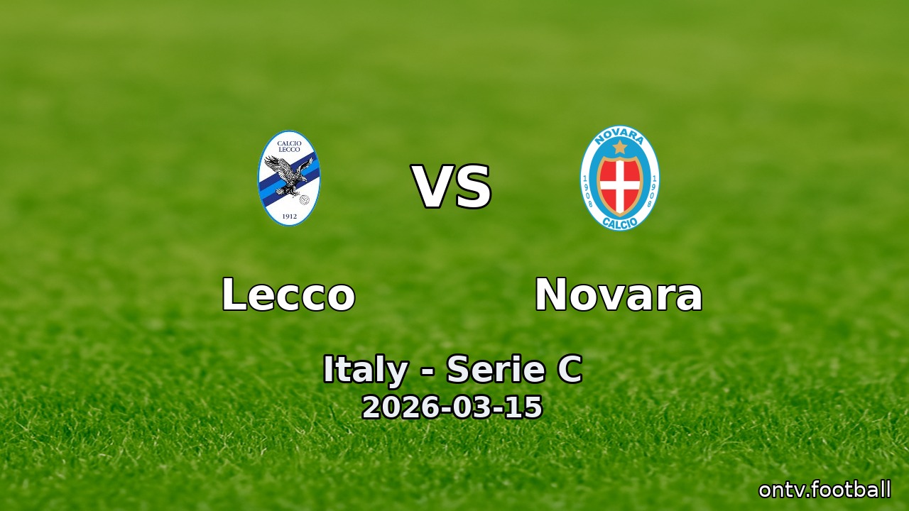Lecco vs Novara