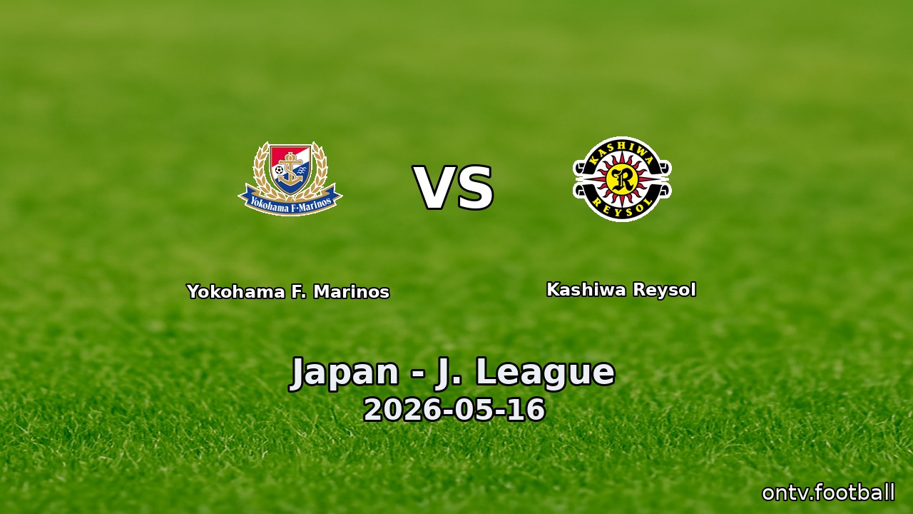 Yokohama F. Marinos vs Kashiwa Reysol