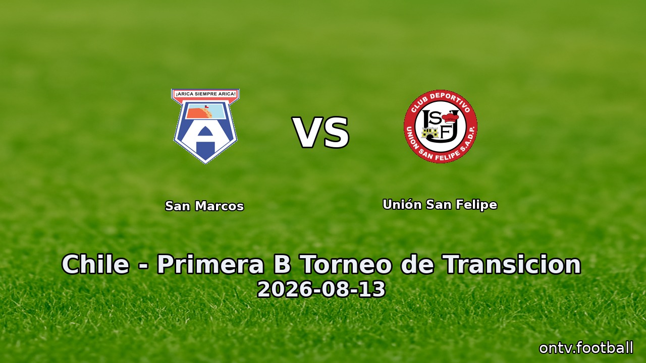 San Marcos vs Unión San Felipe