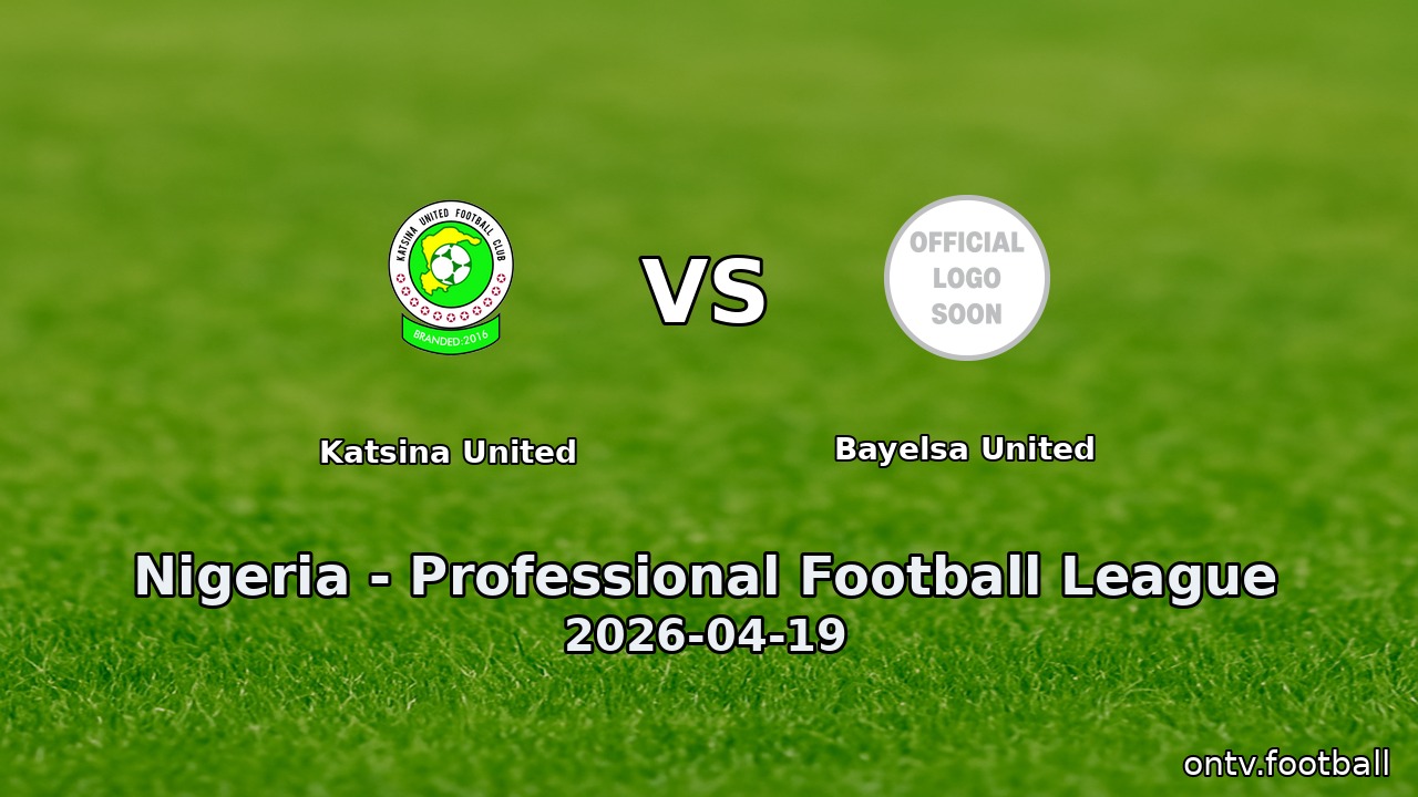 Katsina United vs Bayelsa United