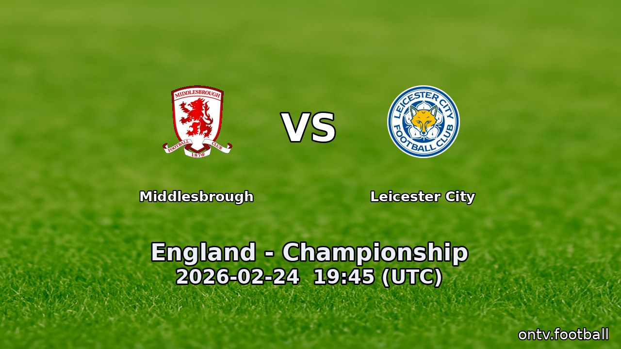 Middlesbrough vs Leicester City
