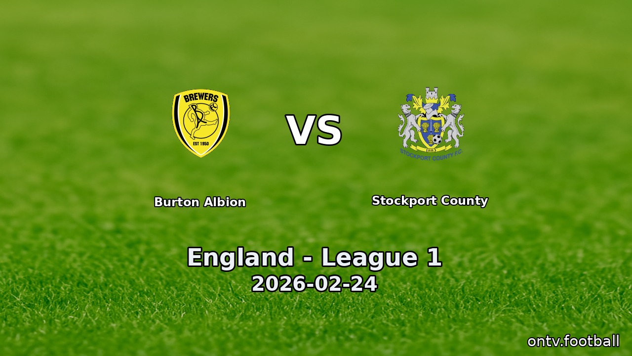 Burton Albion vs Stockport County