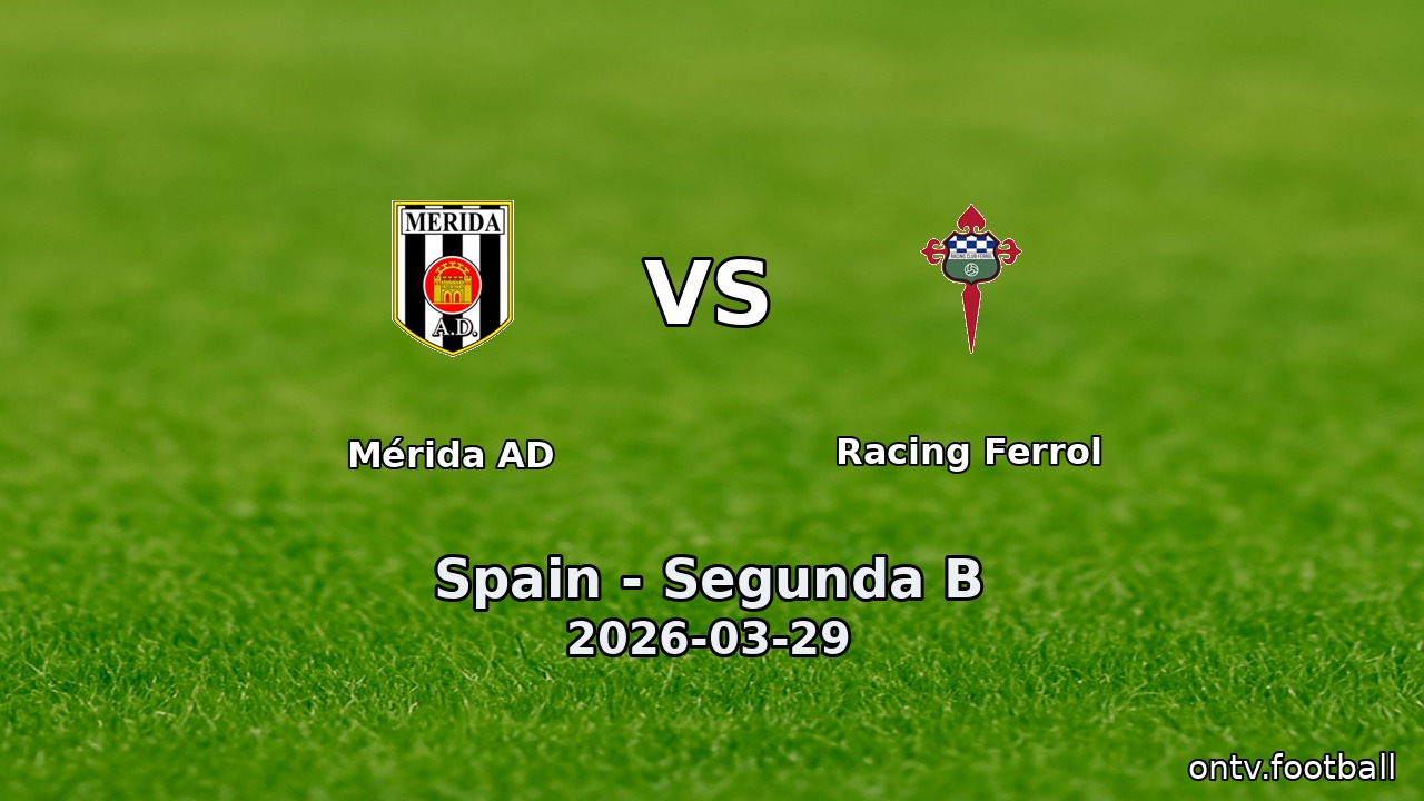 Mérida AD vs Racing Ferrol