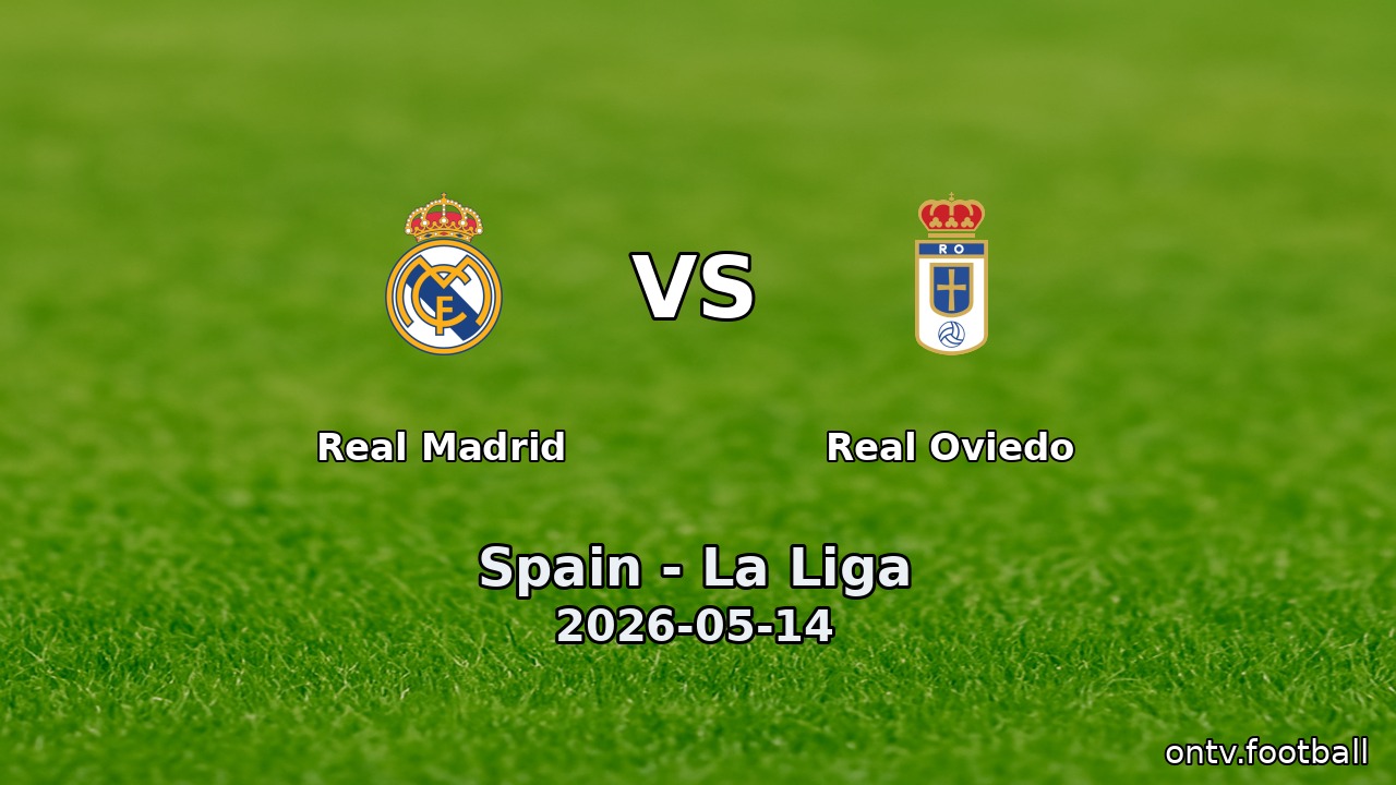 Real Madrid vs Real Oviedo