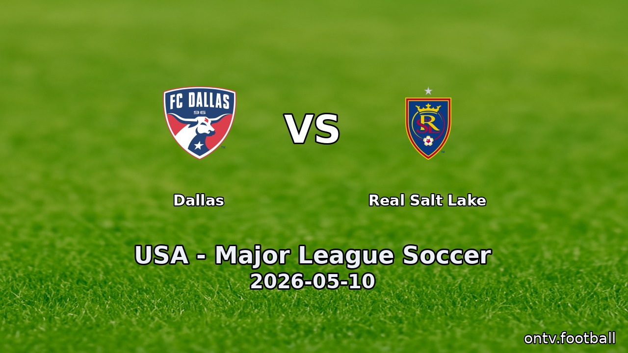 Dallas vs Real Salt Lake