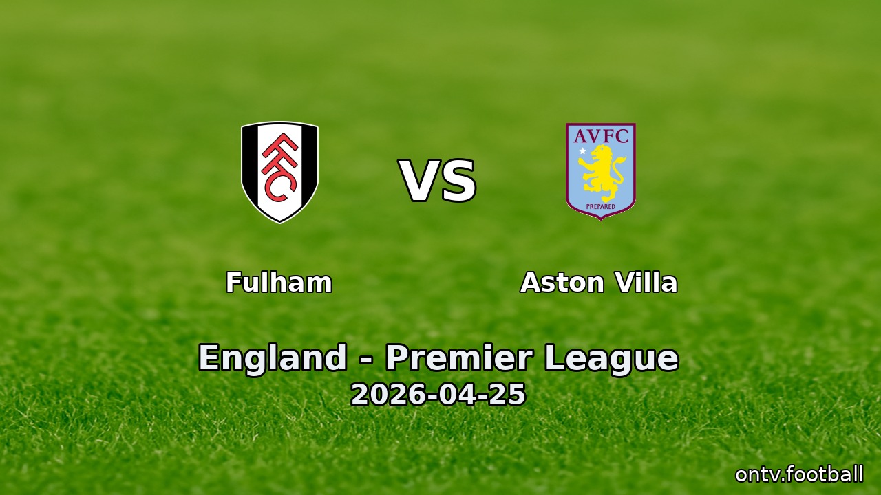 Fulham vs Aston Villa