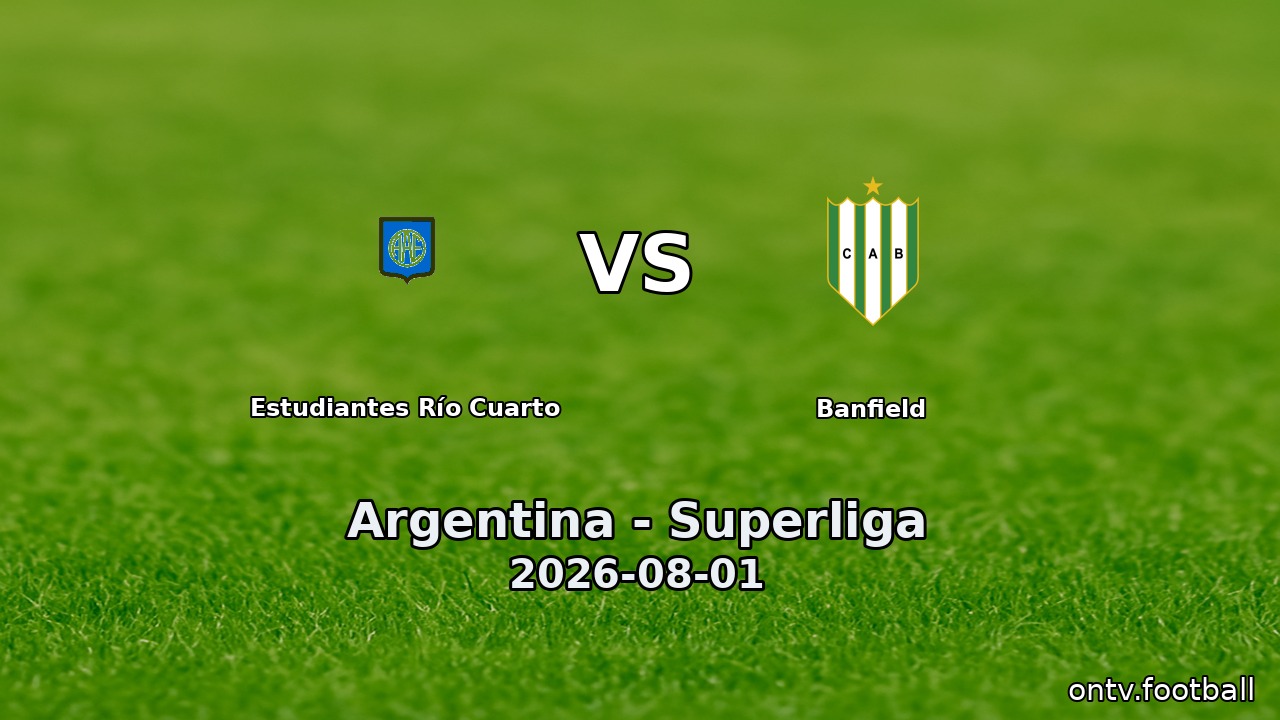 Estudiantes Río Cuarto vs Banfield