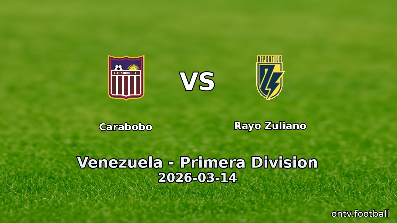 Carabobo vs Rayo Zuliano