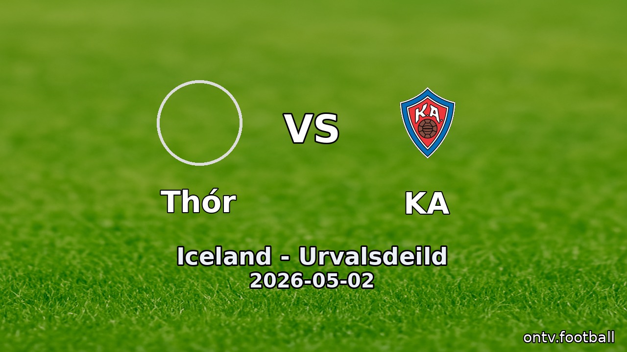 Thór vs KA