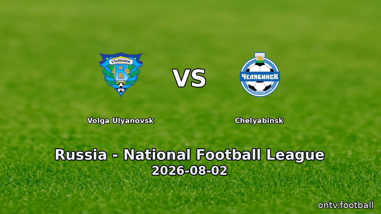 Volga Ulyanovsk vs Chelyabinsk