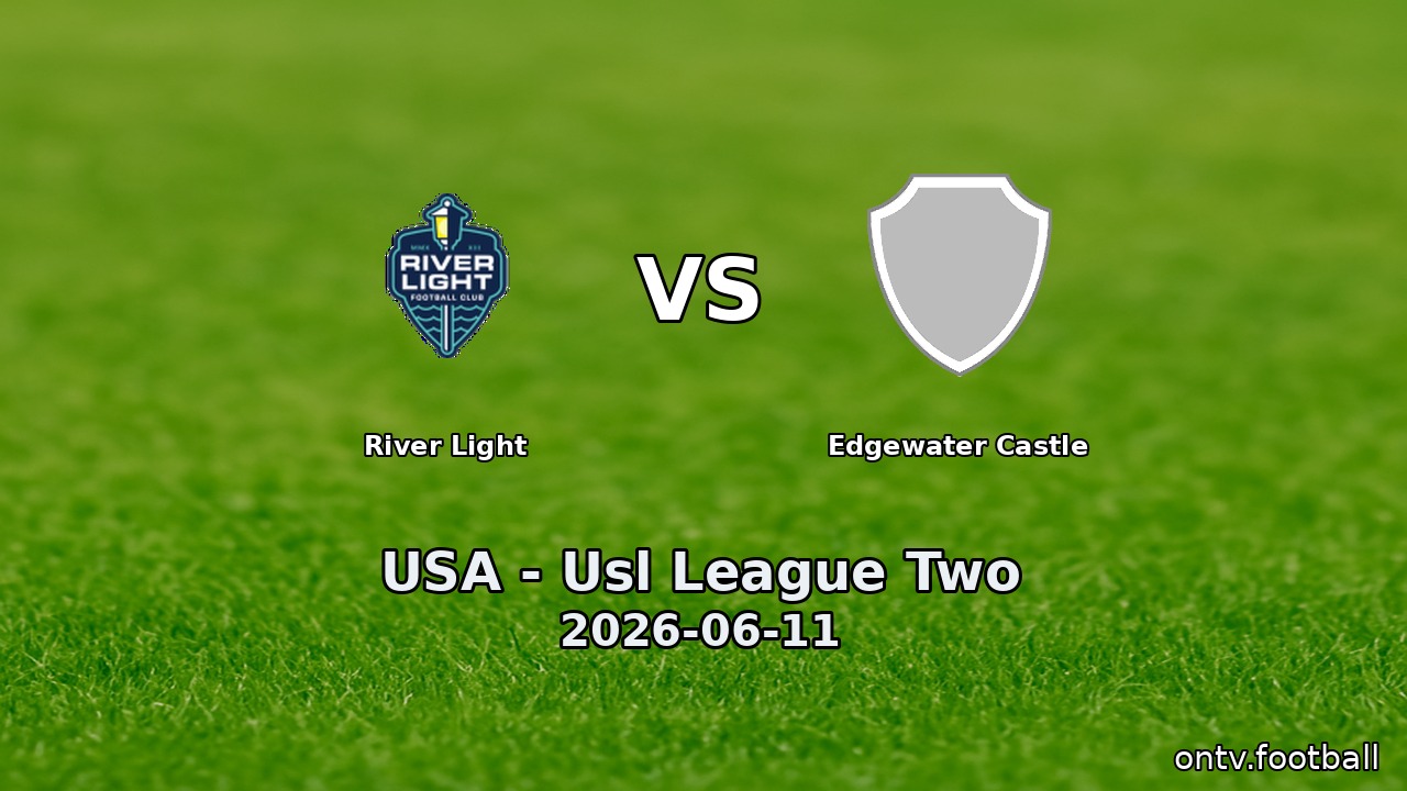 River Light vs Edgewater Castle