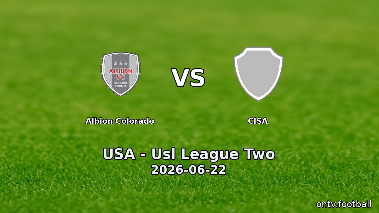 Albion Colorado vs CISA