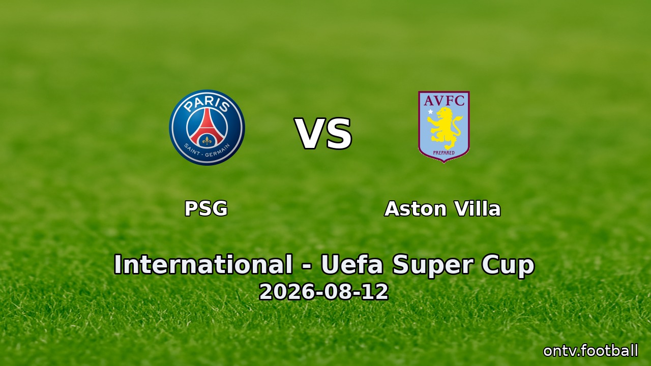 PSG vs Aston Villa