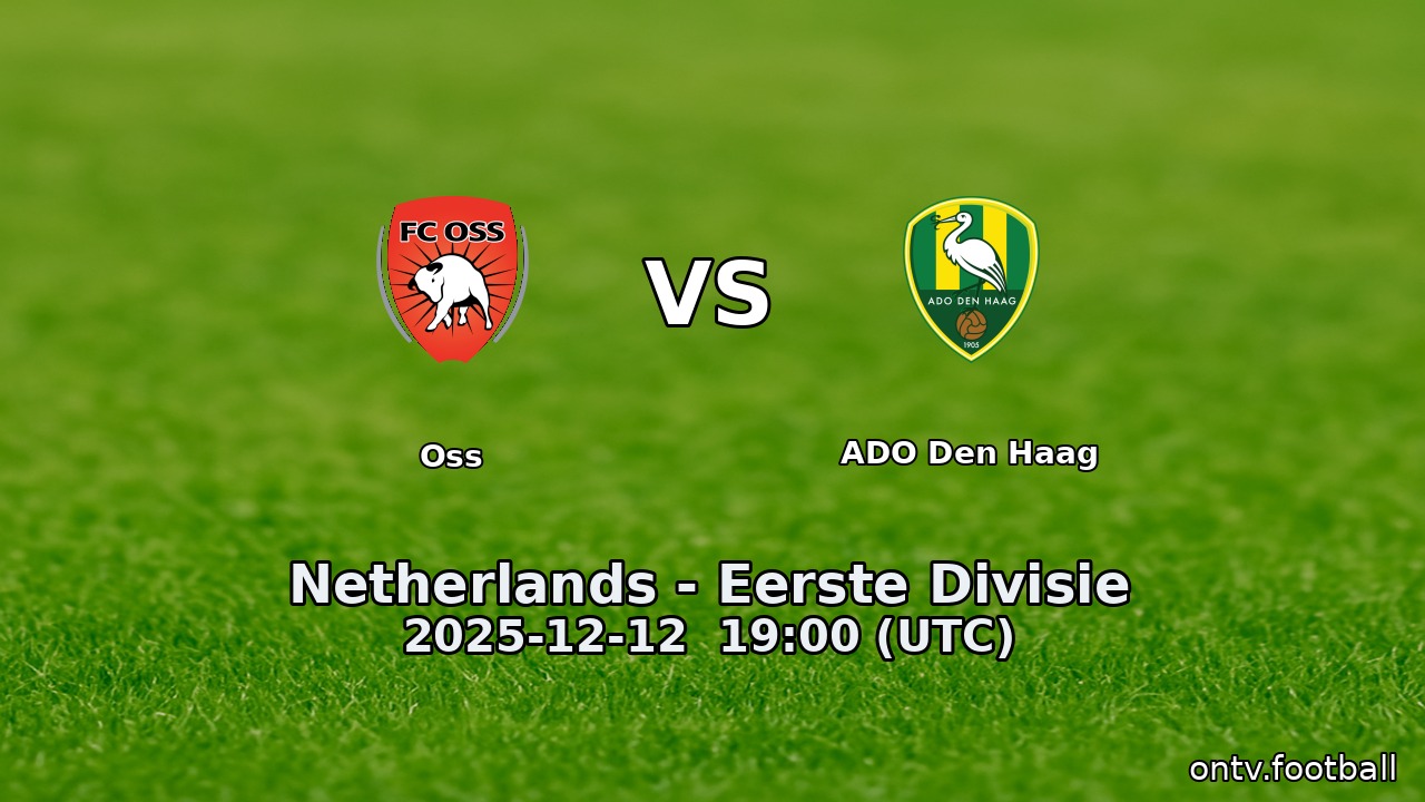 Oss vs ADO Den Haag