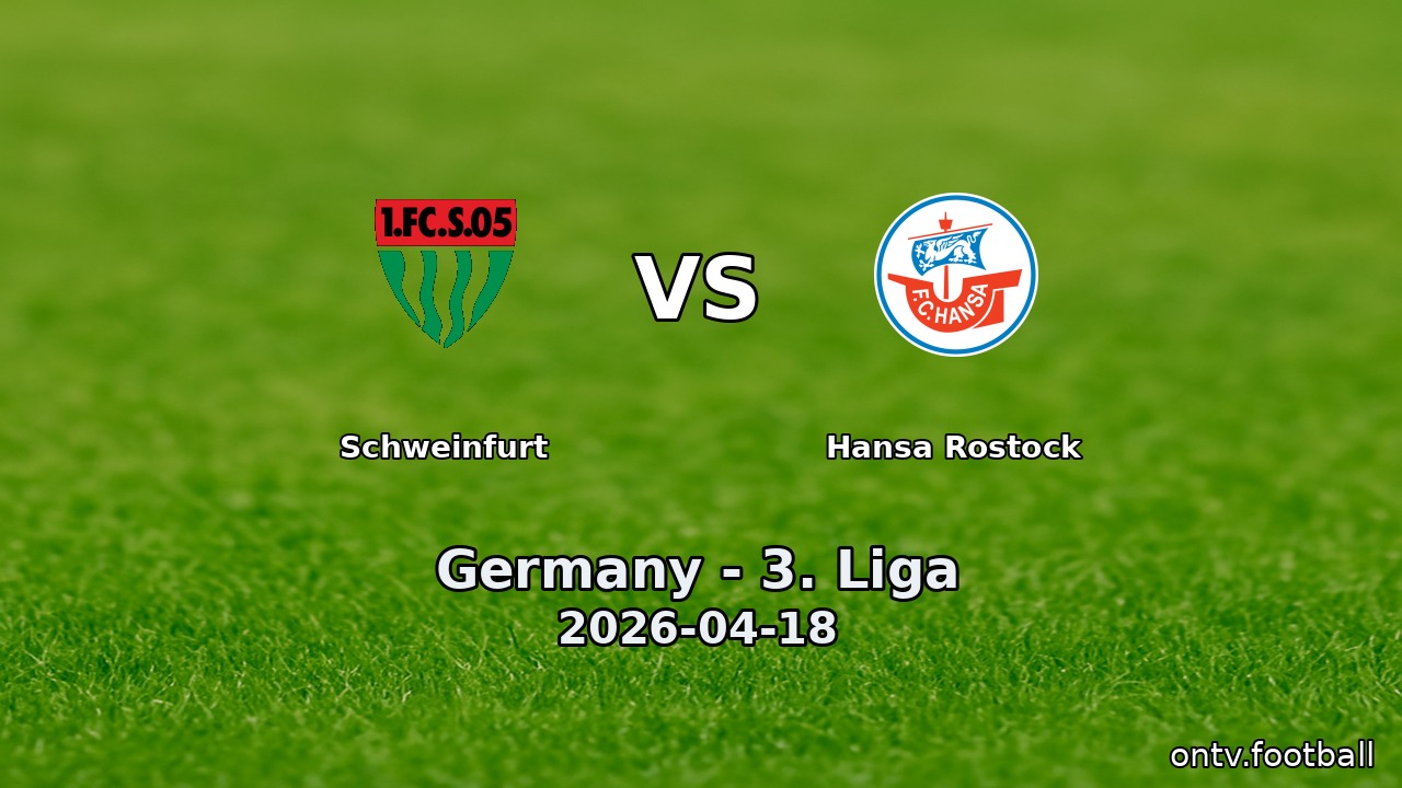 Schweinfurt vs Hansa Rostock