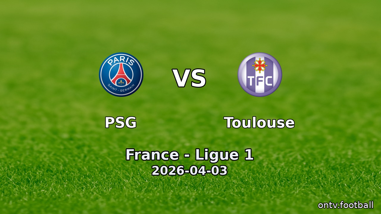 PSG vs Toulouse