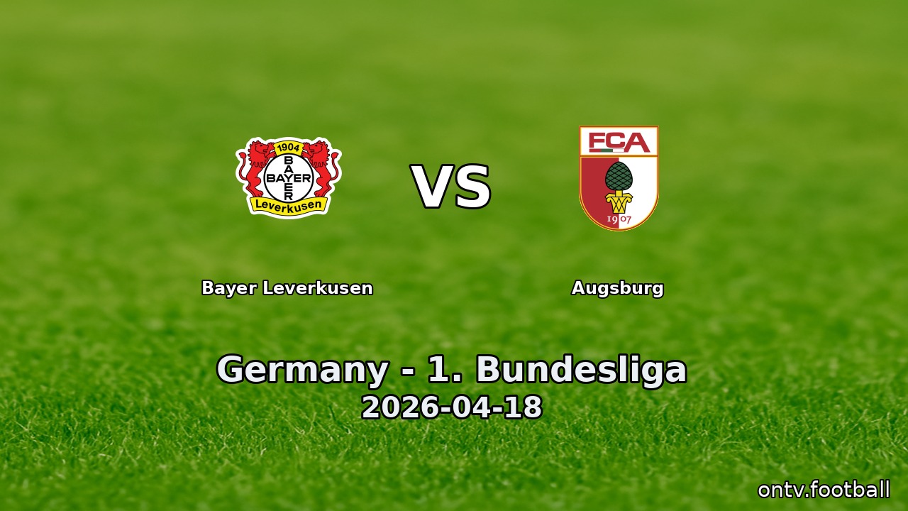 Bayer Leverkusen vs Augsburg