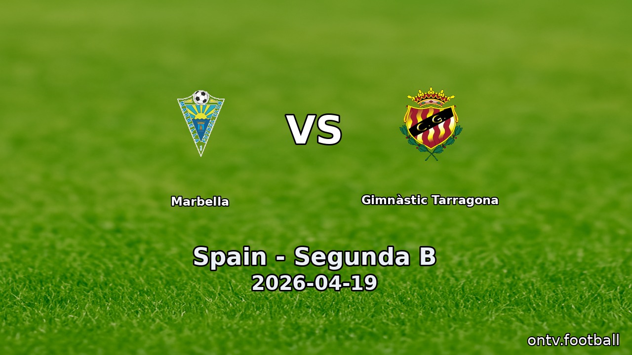 Marbella vs Gimnàstic Tarragona