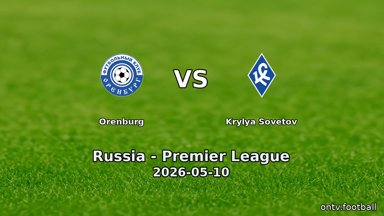 Orenburg vs Krylya Sovetov