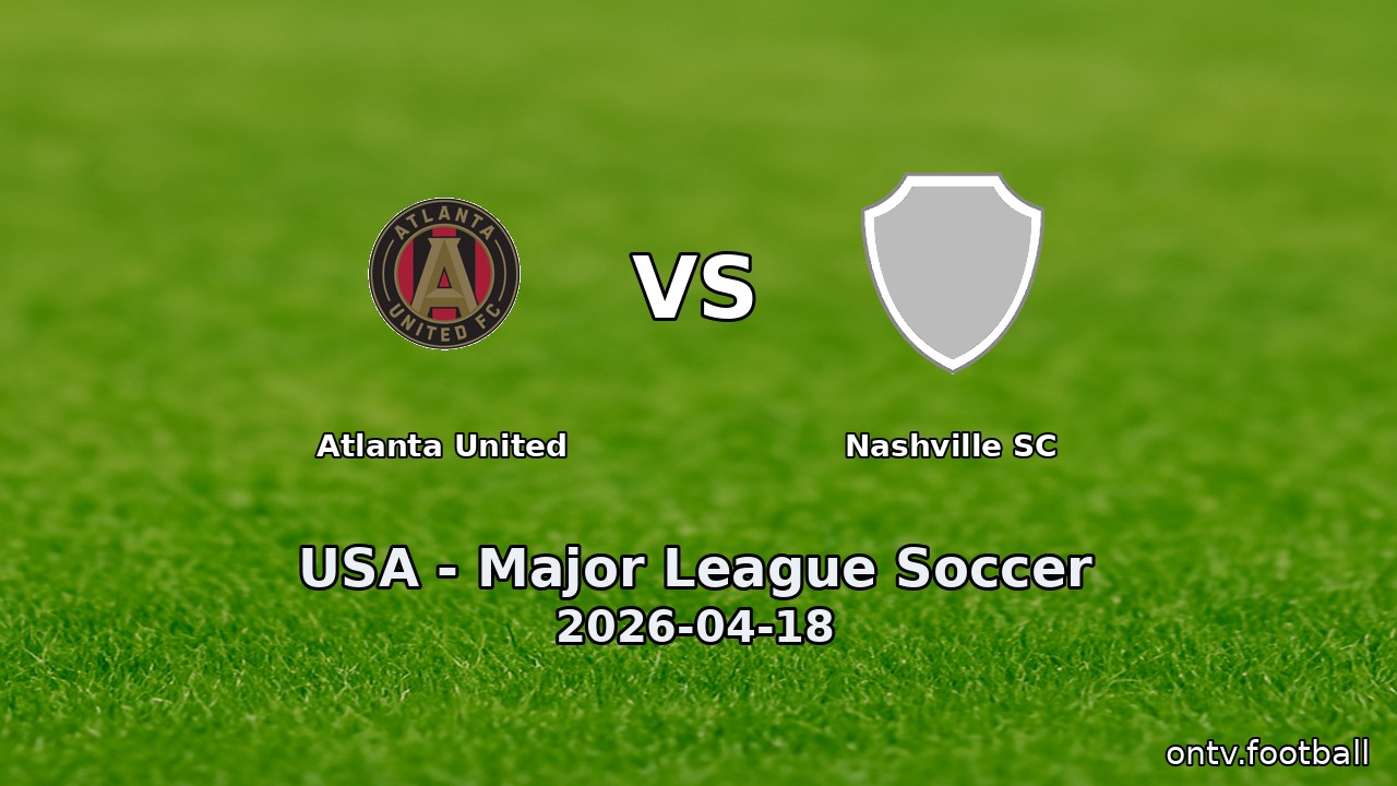 Atlanta United vs Nashville SC