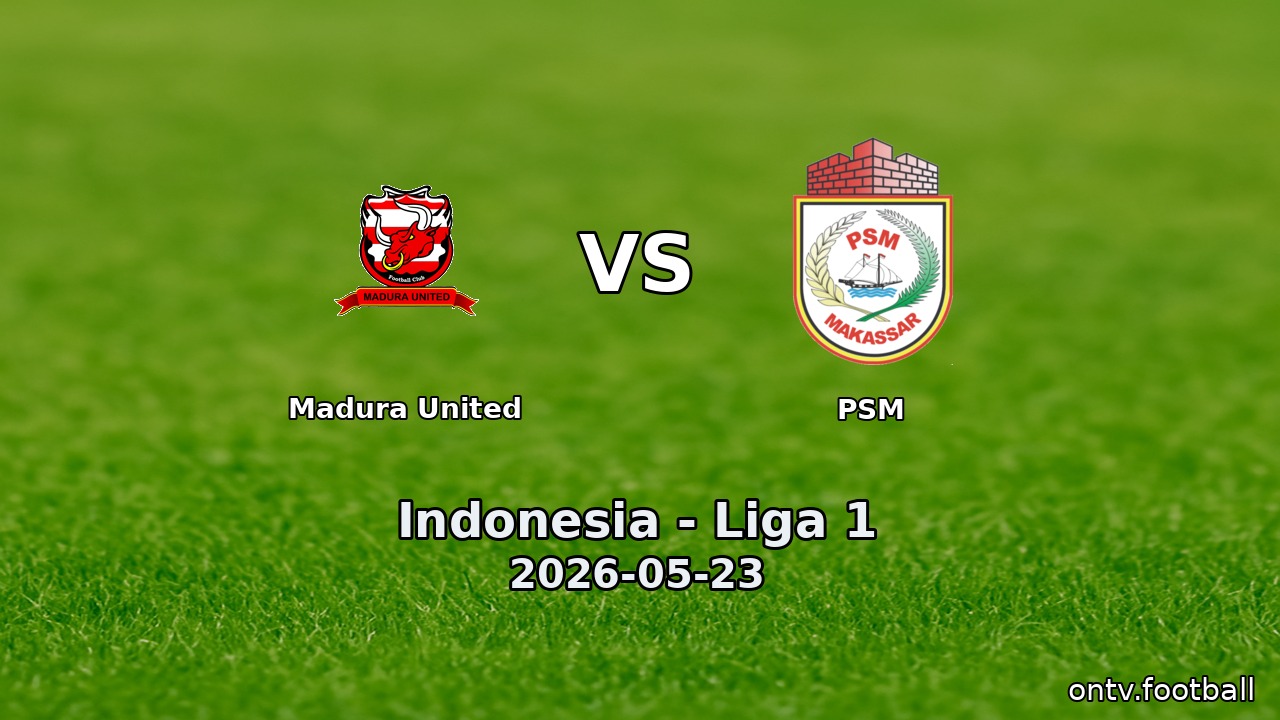 Madura United vs PSM