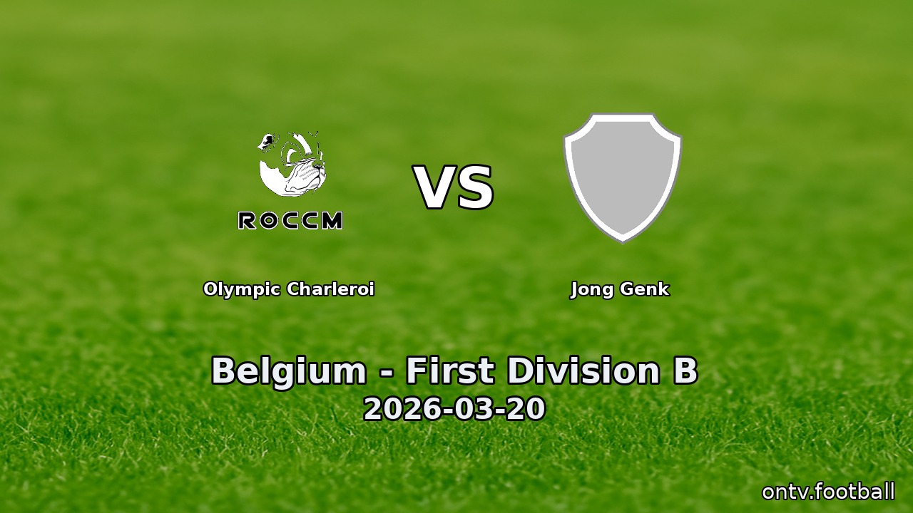 Olympic Charleroi vs Jong Genk