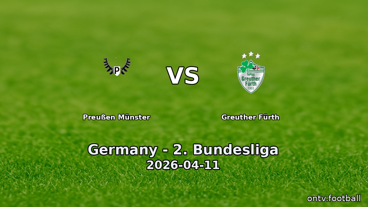 Preußen Münster vs Greuther Fürth