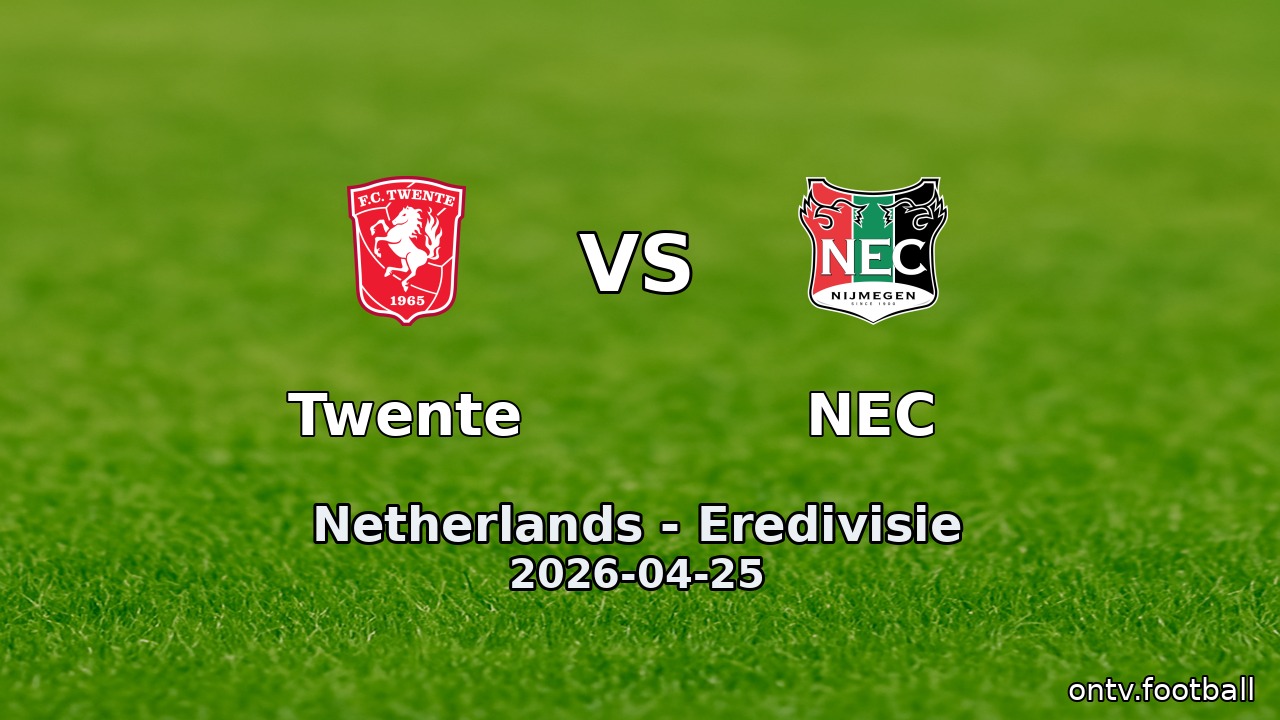 Twente vs NEC