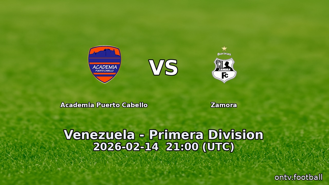 Academia Puerto Cabello vs Zamora