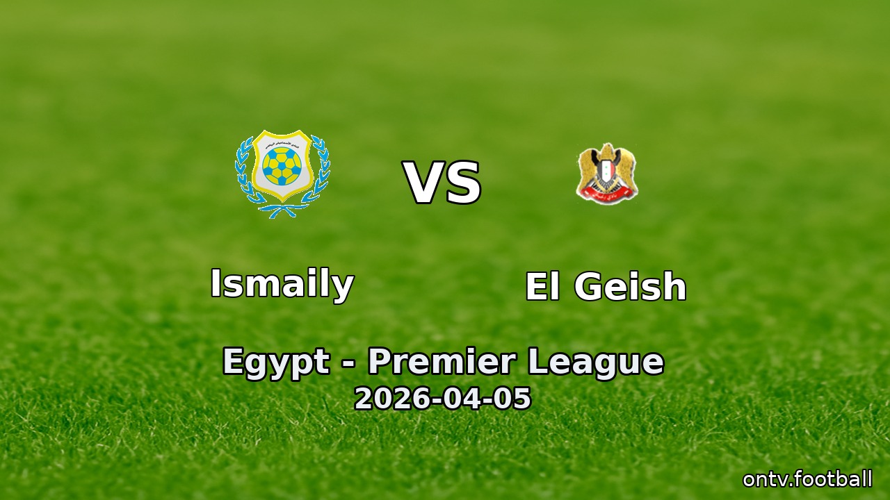 Ismaily vs El Geish