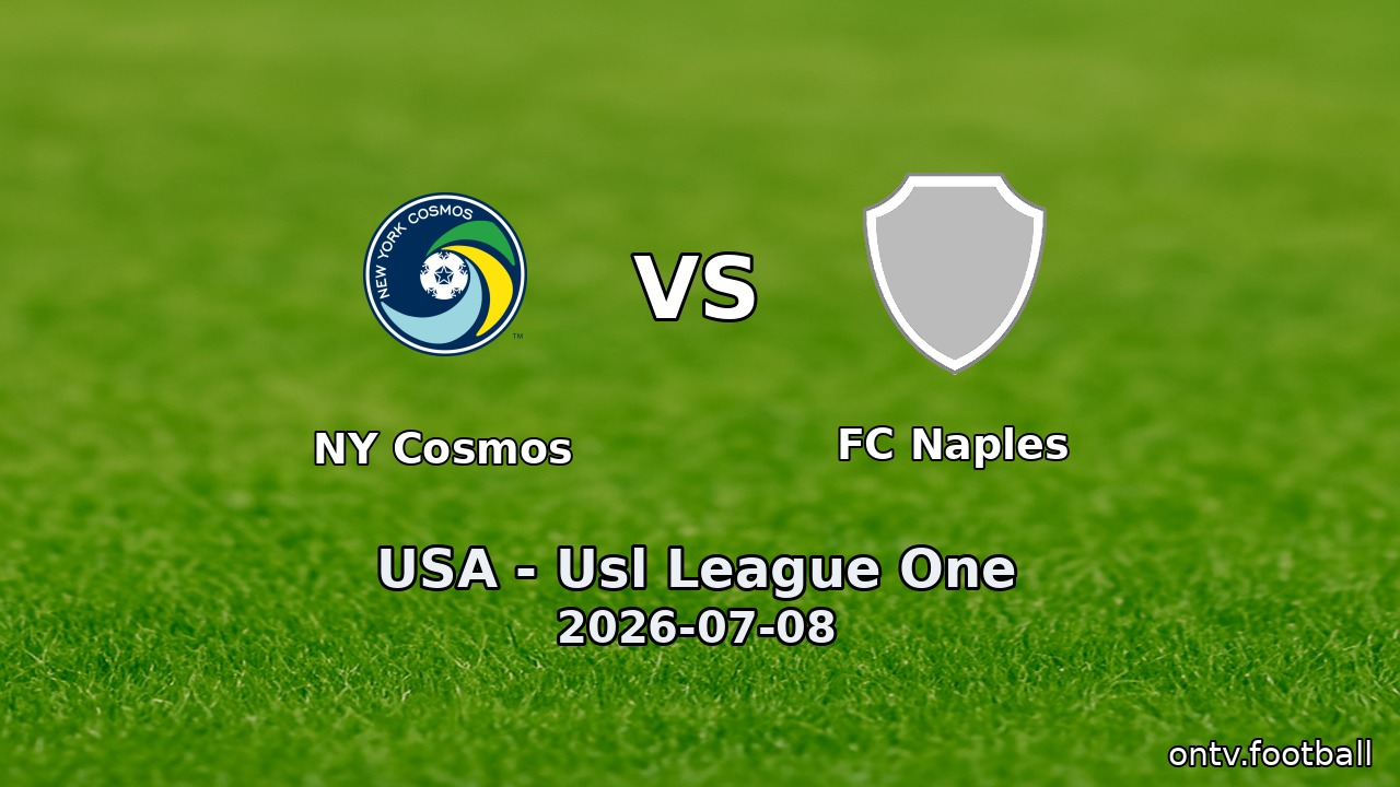 NY Cosmos vs FC Naples
