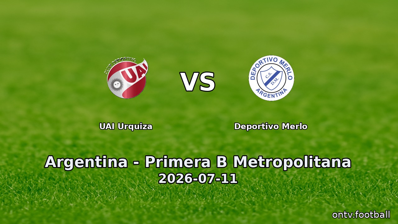 UAI Urquiza vs Deportivo Merlo