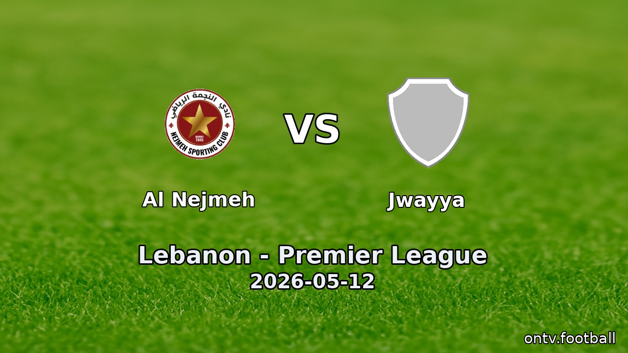 Al Nejmeh vs Jwayya