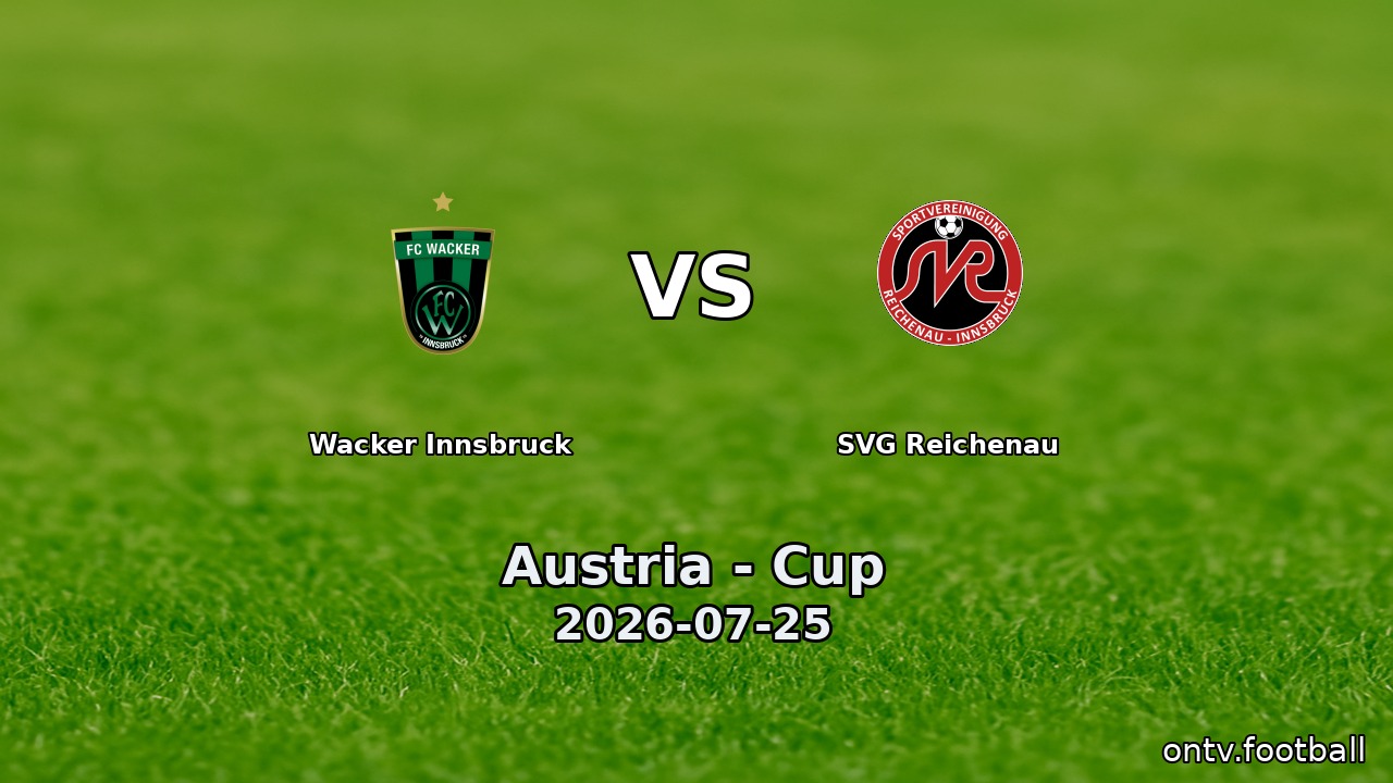 Wacker Innsbruck vs SVG Reichenau