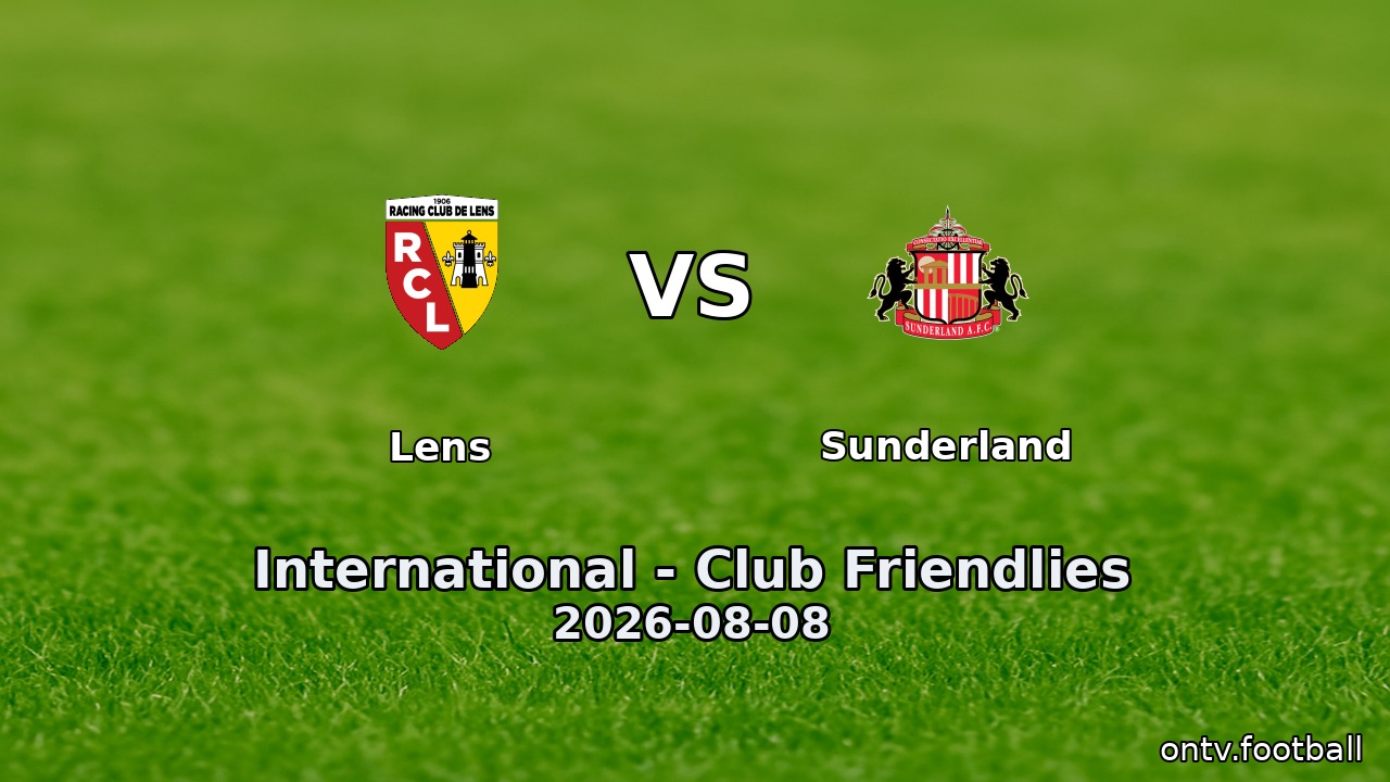 Lens vs Sunderland