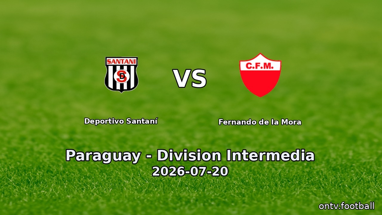 Deportivo Santaní vs Fernando de la Mora