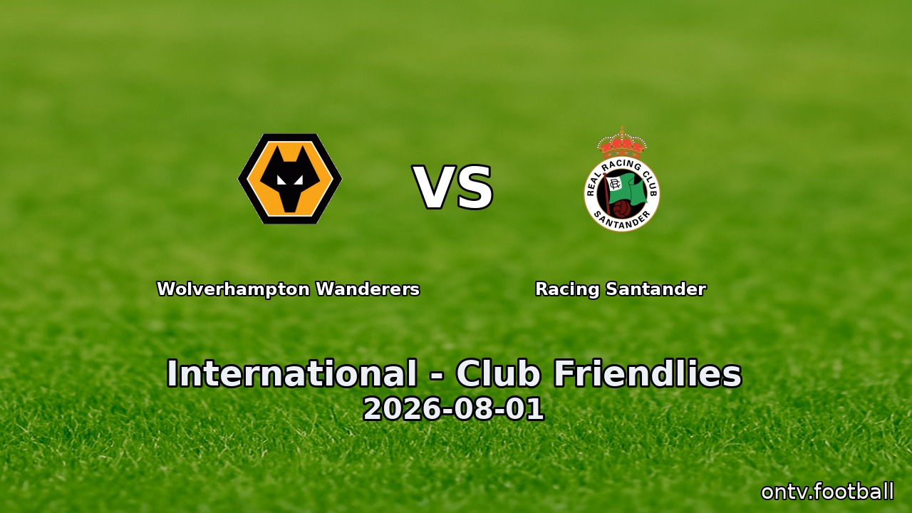 Wolverhampton Wanderers vs Racing Santander