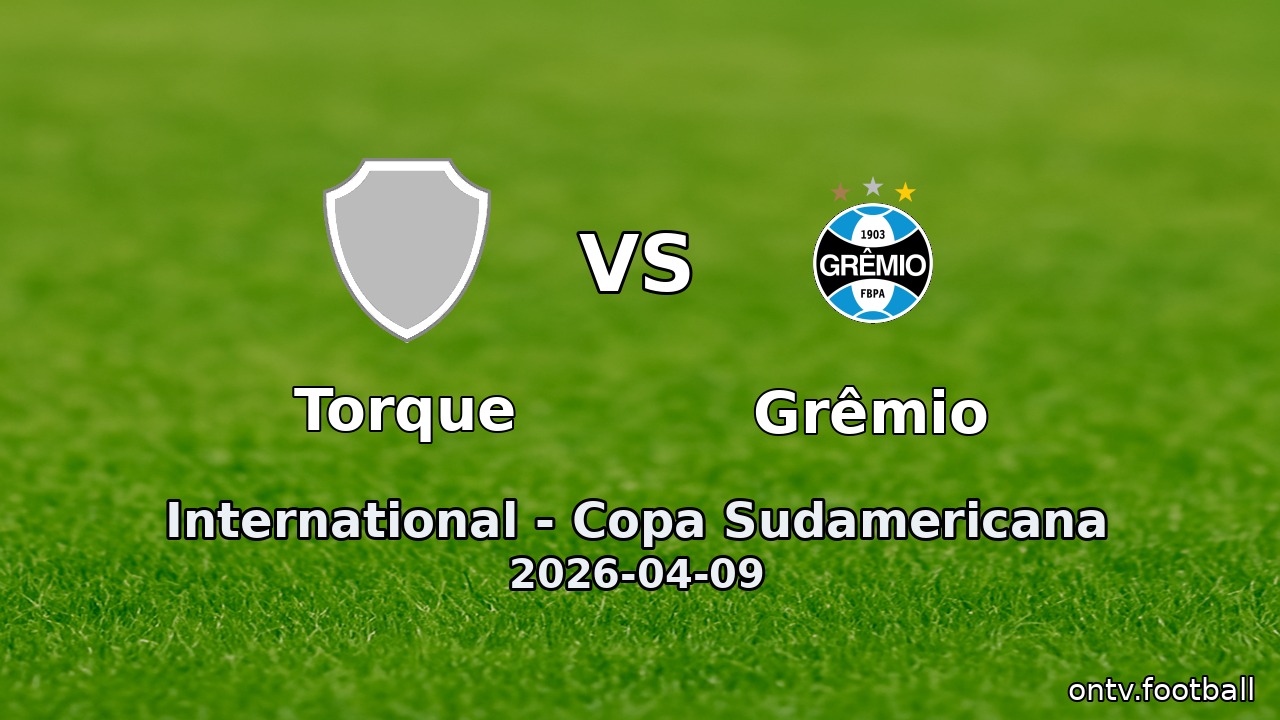 Torque vs Grêmio