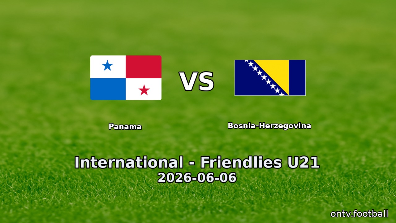 Panama vs Bosnia-Herzegovina