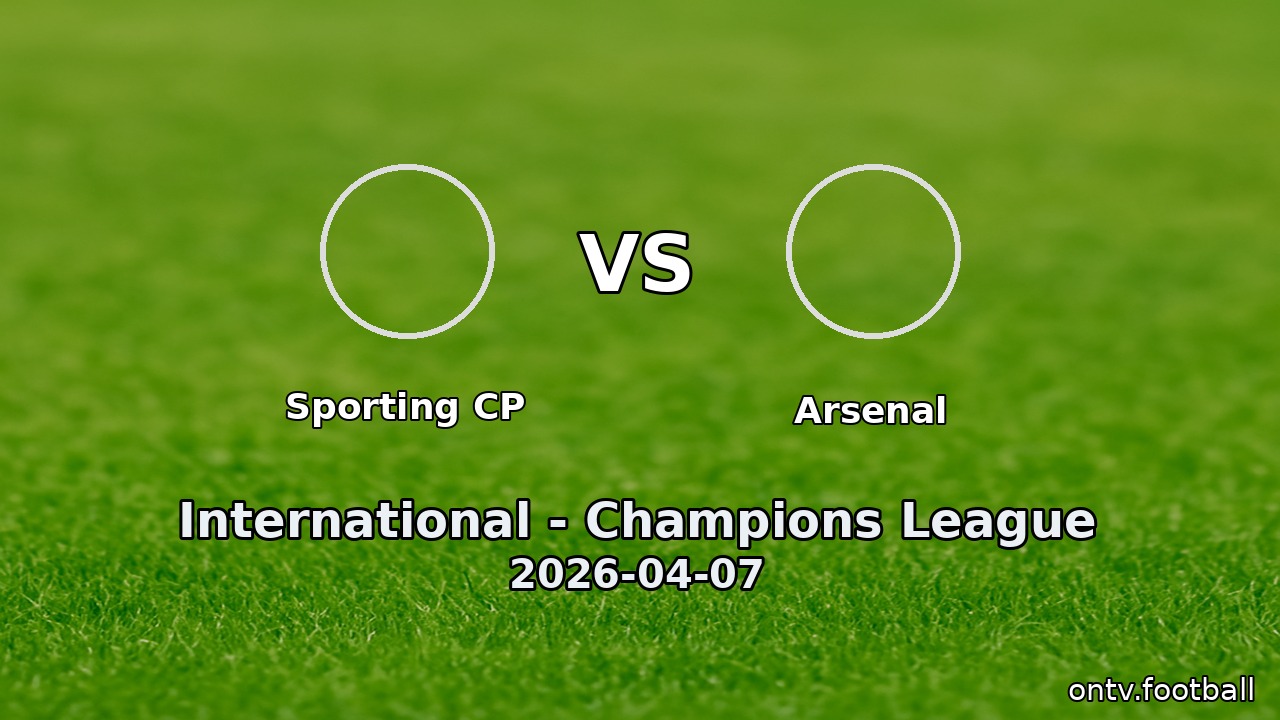 Sporting CP vs Arsenal