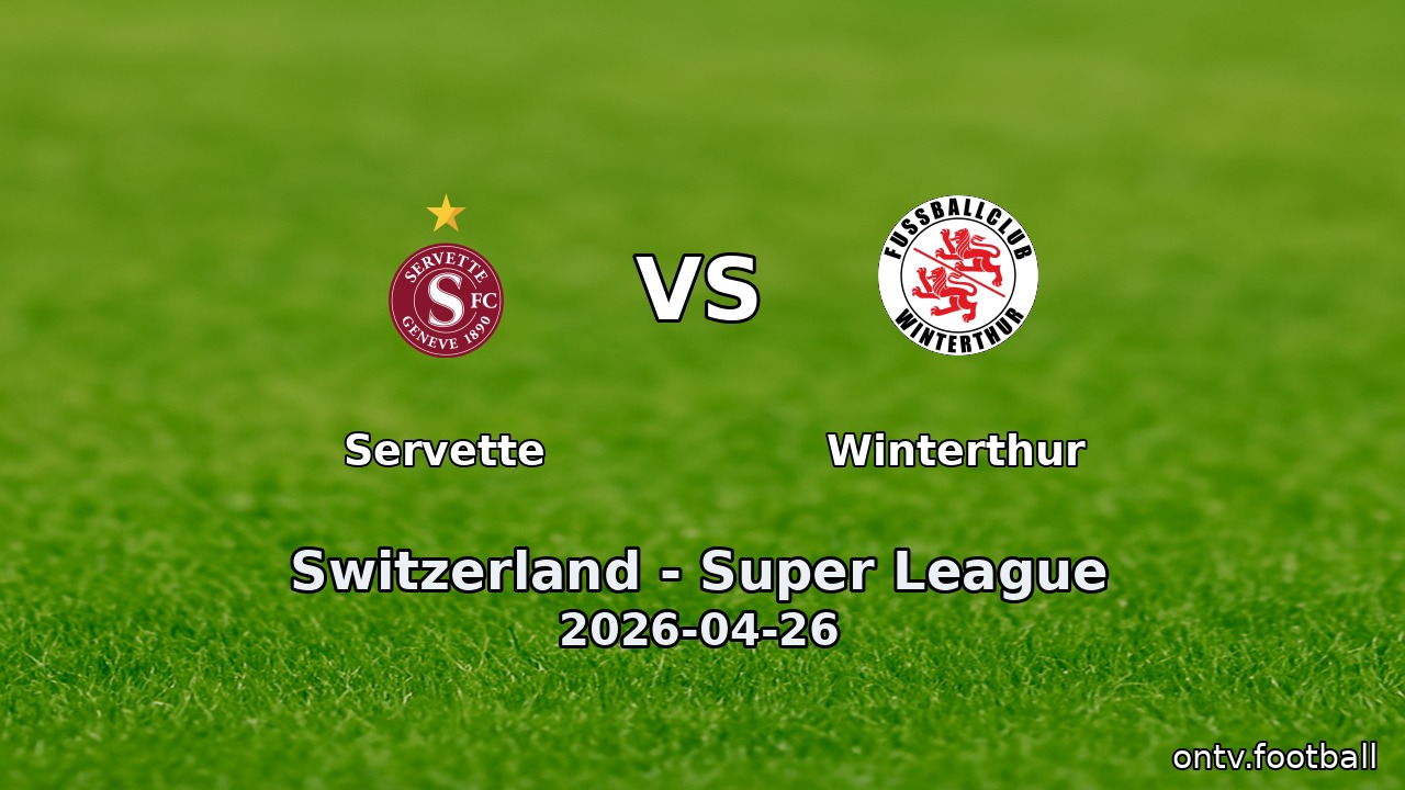 Servette vs Winterthur