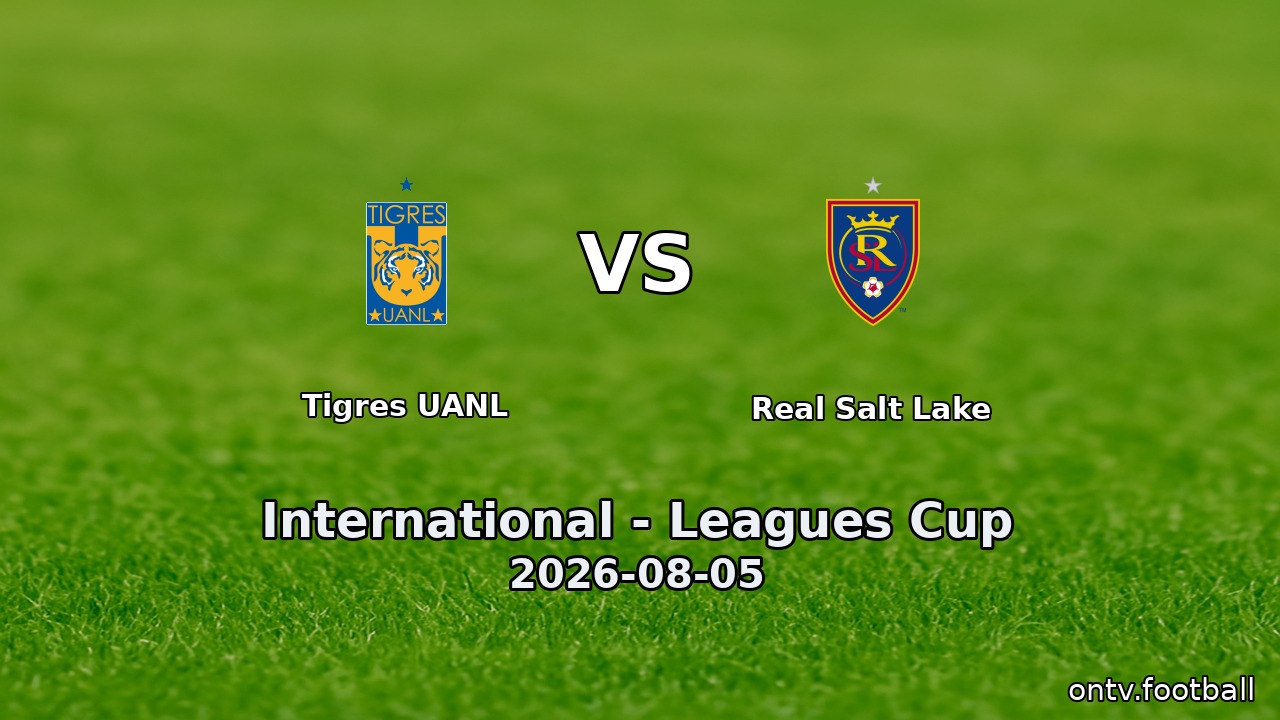 Tigres UANL vs Real Salt Lake