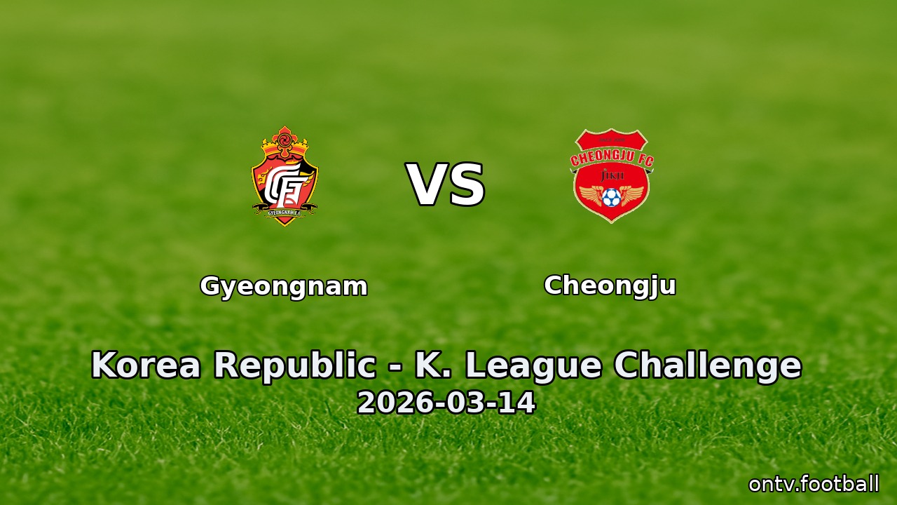 Gyeongnam vs Cheongju