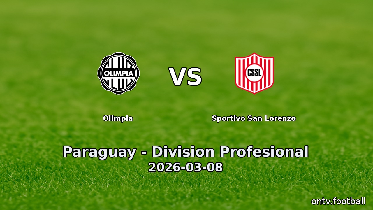 Olimpia vs Sportivo San Lorenzo