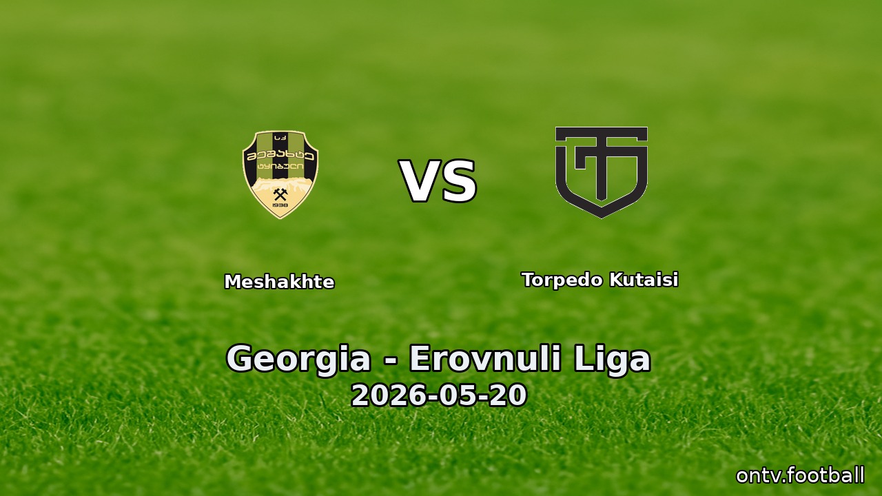 Meshakhte vs Torpedo Kutaisi