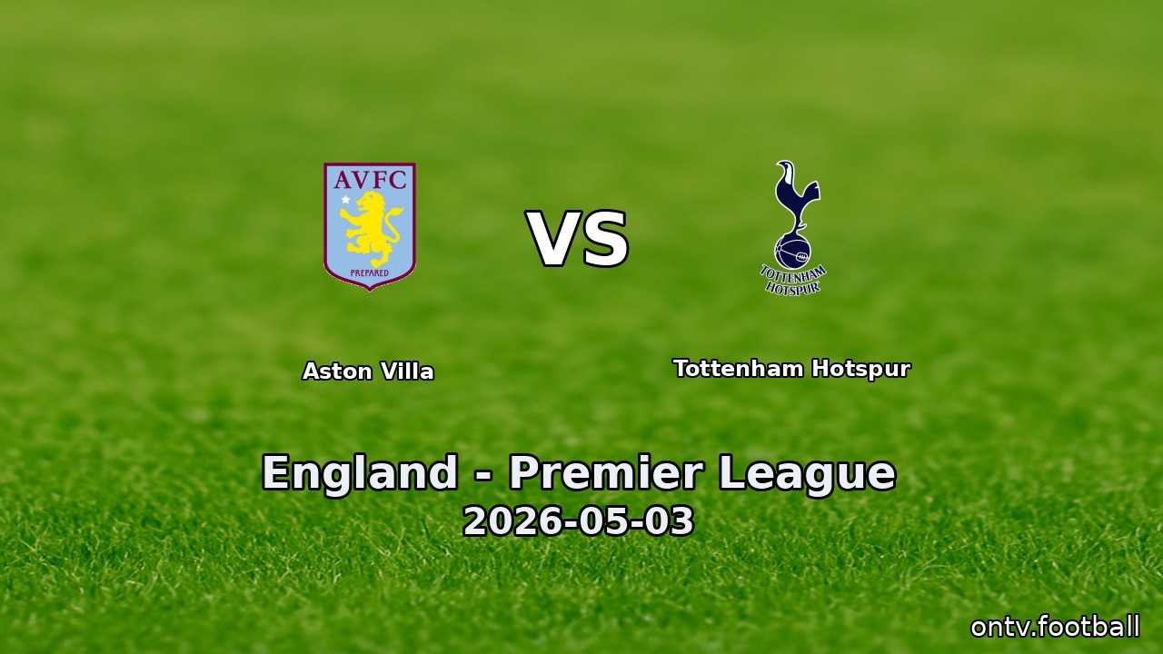 Aston Villa vs Tottenham Hotspur