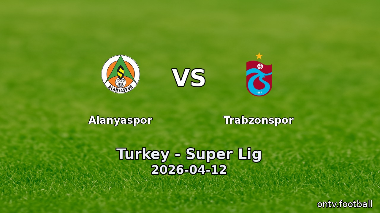 Alanyaspor vs Trabzonspor