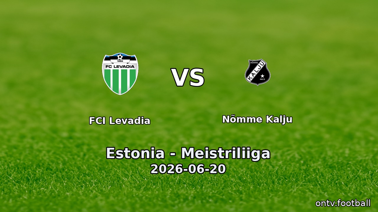 FCI Levadia vs Nõmme Kalju