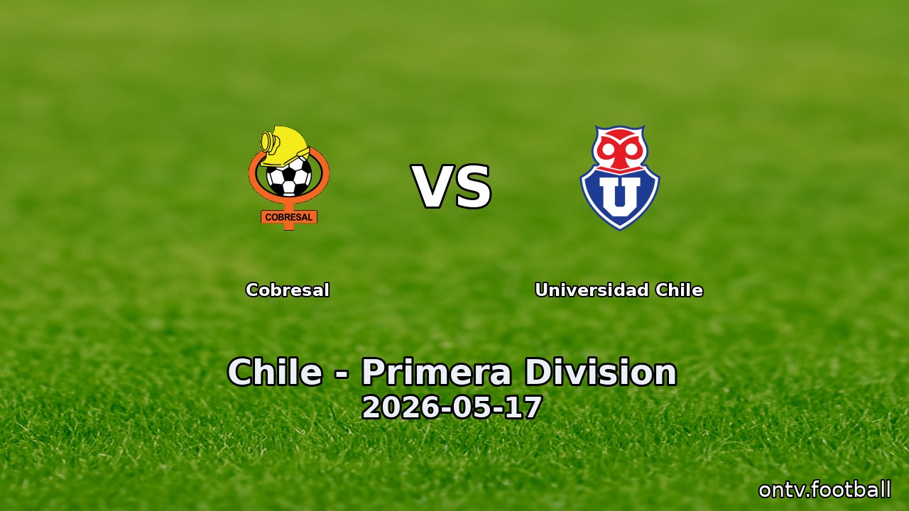 Cobresal vs Universidad Chile