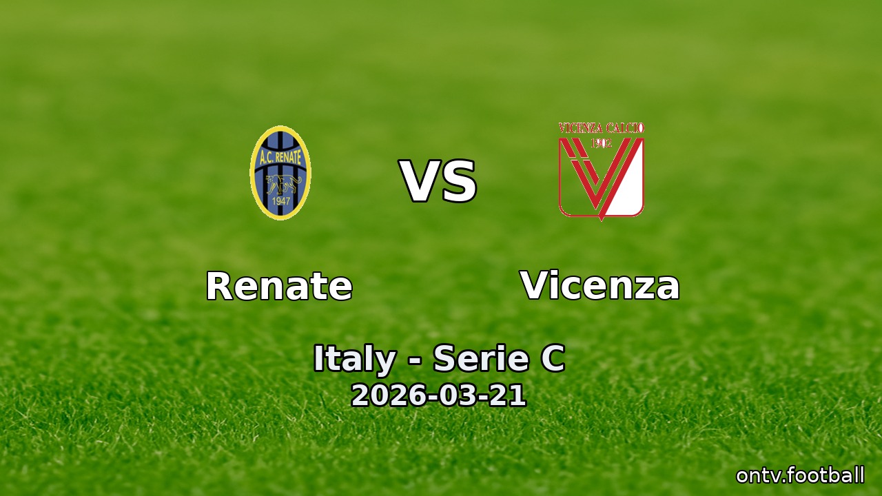 Renate vs Vicenza